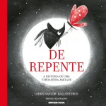 Capa do livro De repente, de Chris Naylor-Ballesteros