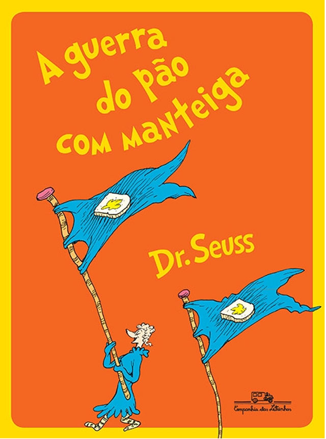 Livro A guerra do pão com manteiga, de Dr. Seuss