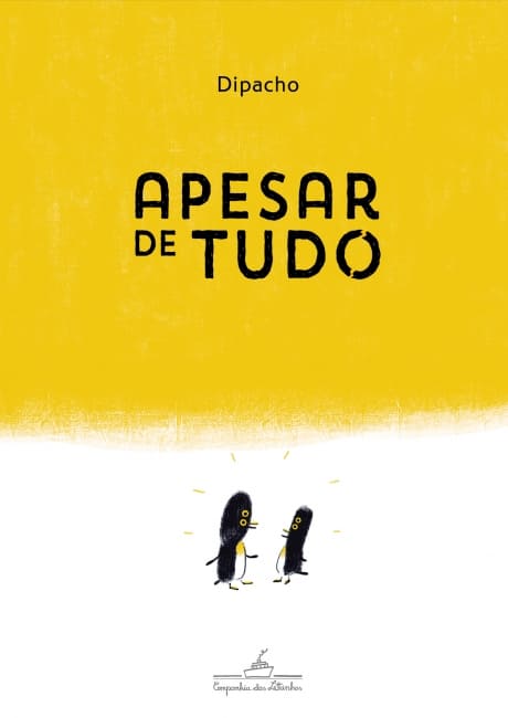 Capa do livro Apesar de tudo, do Dipacho, sobre a força do amor