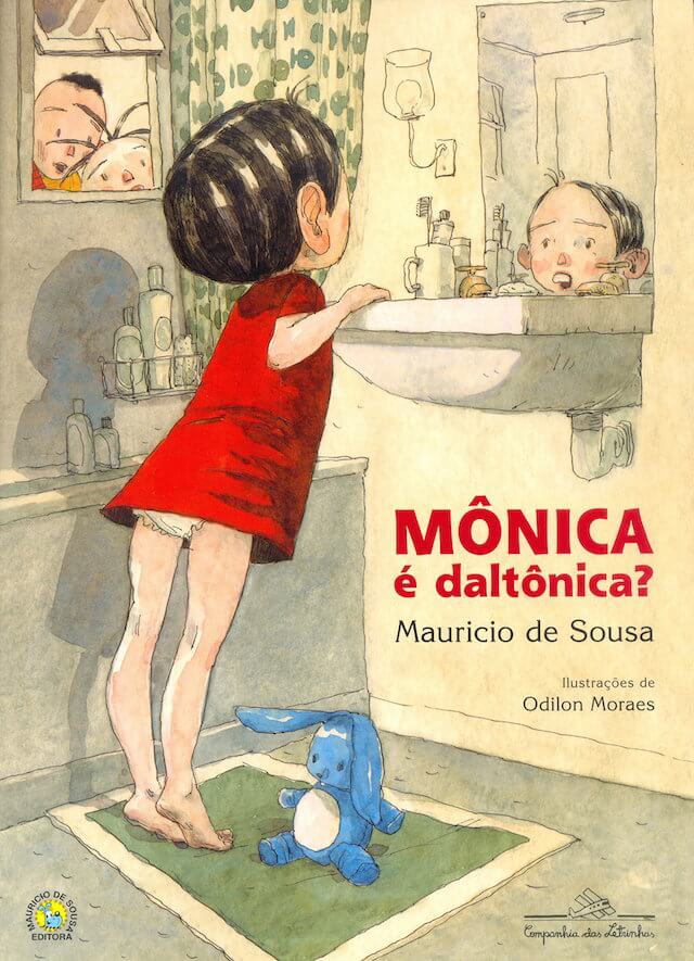 Capa do livro Mônica é daltônica, de Mauricio de Sousa e Odilon Moraes