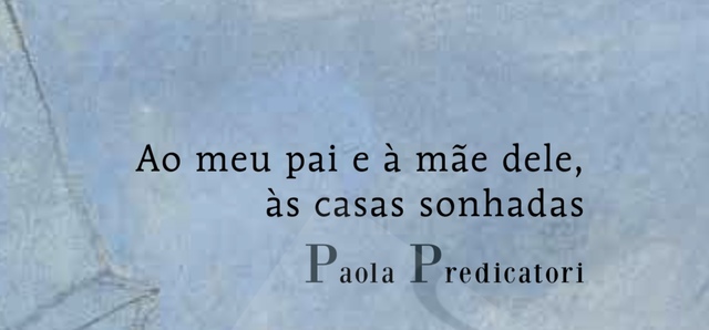 Dedicatória de Paola Predicatoria à mãe de seu pai