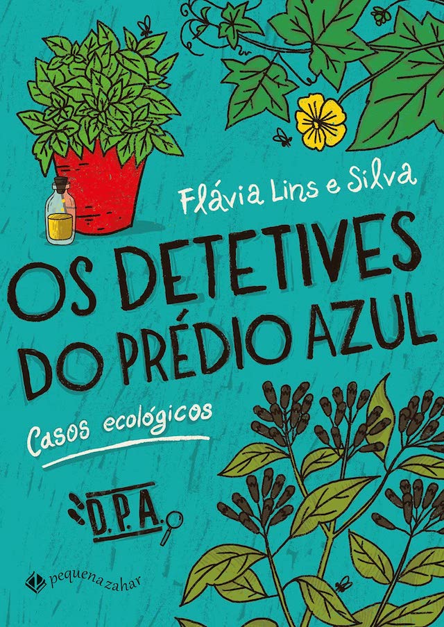 Capa do livro Detetives do Prédio Azul, Casos ecológicos, de Flavia Lins e Silva