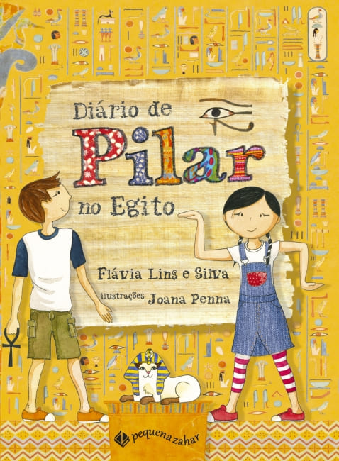 Capa do livro Diário de Pilar no Egito, de Flávia Lins e Silva, publicado pela Pequena Zahar