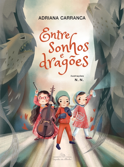 Capa do livro infantil Entre sonhos e Dragões, de Adriana Carranca, sobre a vida no Afeganistão