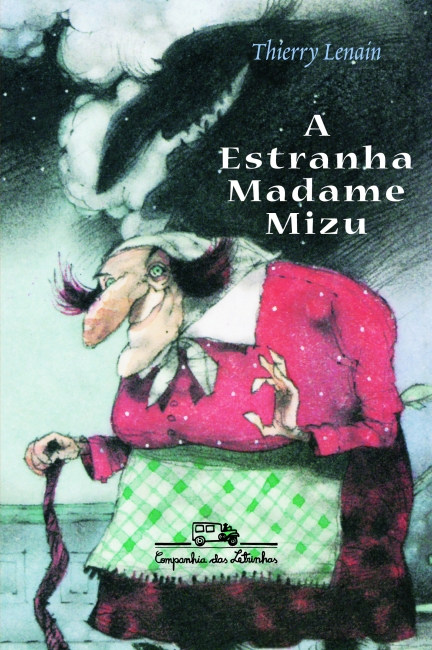 Capa do livro infantil A estranha Madame Mizu