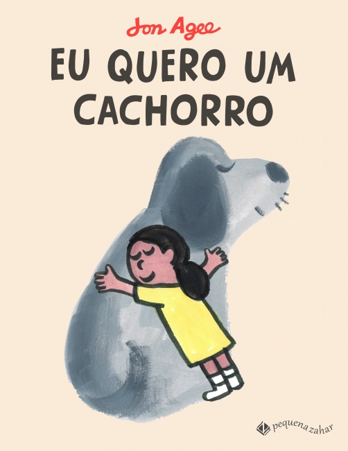 Capa do livro infantil Eu quero um cachorro, de Jon Agee, pela Pequena Zahar