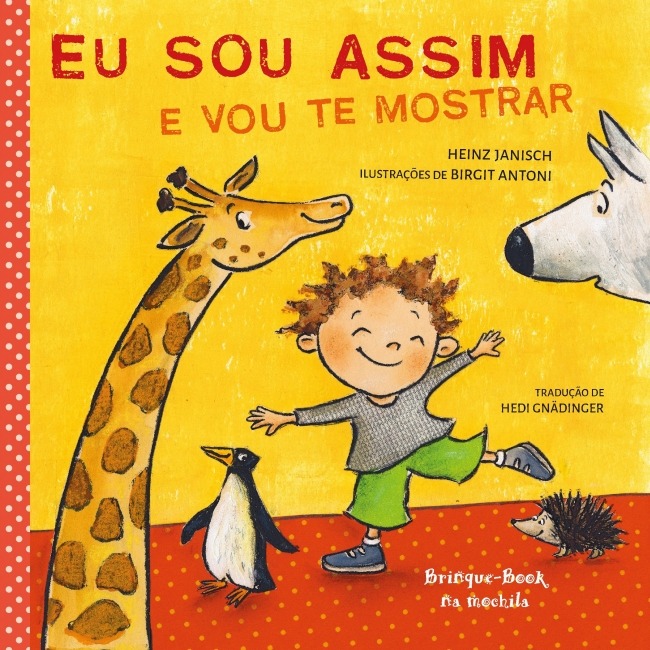 Capa do livro Eu sou assim e vou te mostrar, da Brinque-Book