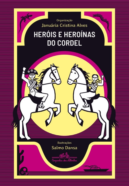 Capa do livro Heróis e heroínas do cordel, de Januária Cristina Alves