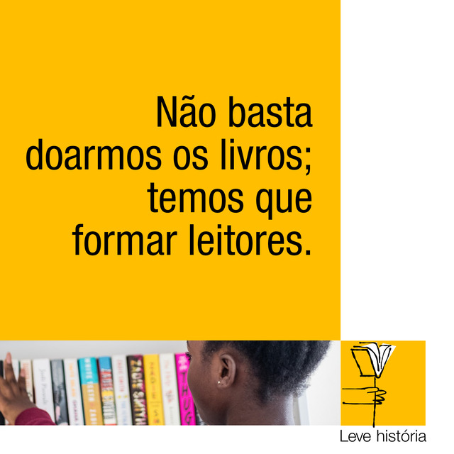 Iniciativa de formação de leitores envolve mais que a doação de livros infantis