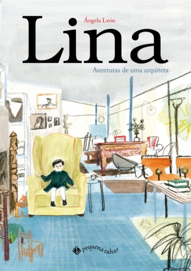 Capa do livro infantil Lina, sobre a vida da arquiteta italiana Lina Bo Bardi