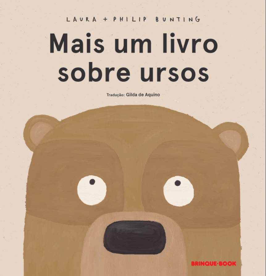 Capa do livro infantil Mais um livro sobre ursos, de Laura e Philip Bunting, pela Brinque-Book