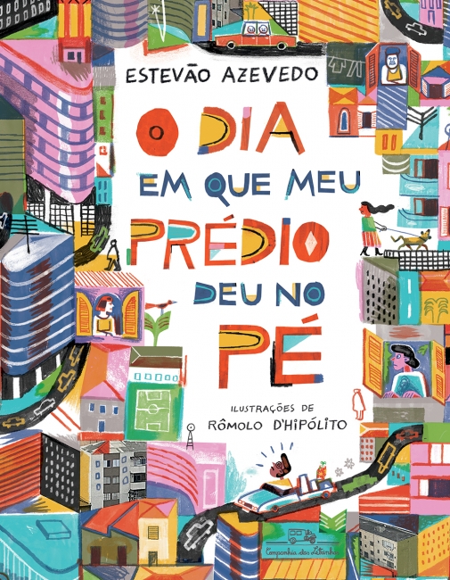 Os prédios se cansam e vão embora do Brasil, em livro infantil de Estevão Azevedo