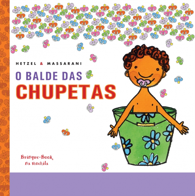 Capa do livro infantil O Balde das chupetas