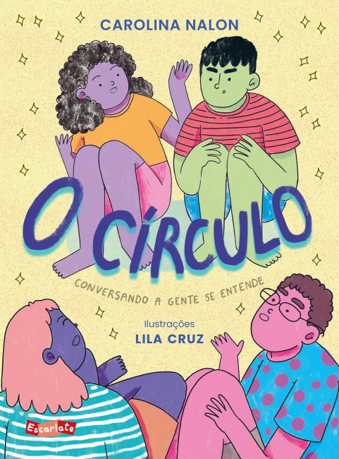 Capa do livro O círculo - conversando a gente se entende, de Carolina Nalon, pela Escarlate