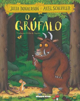 O Grúfalo, de Julia Donaldson e Axel Scheffler