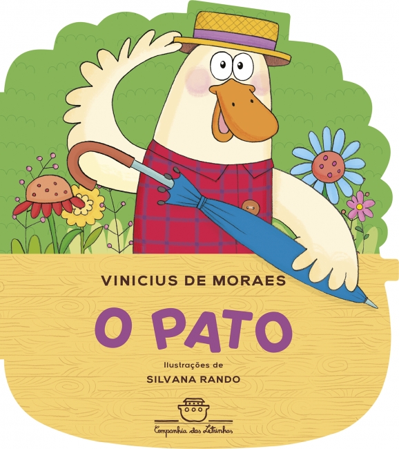 livro O Pato, de Vinicius de Moraes, ilustrado por Silvana Rando