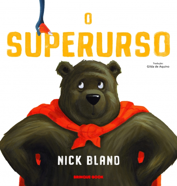 Capa do livro infantil O Superurso, de Nick Bland, pela Brinque-Book