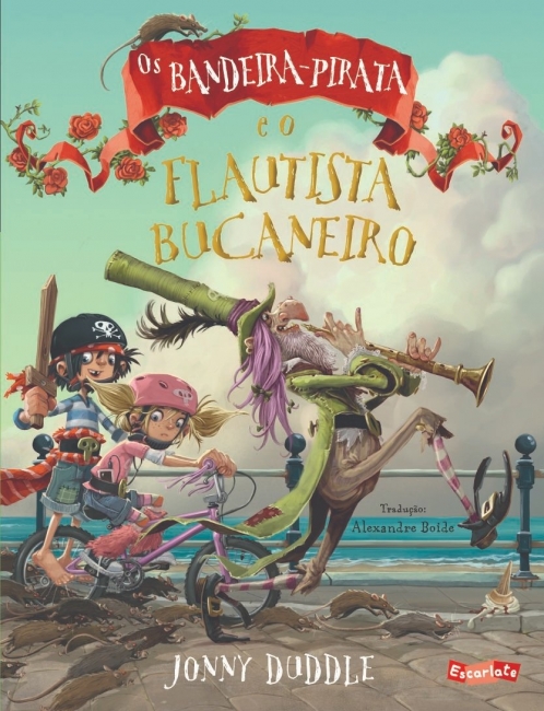 CApa do livro Os Bandeira-Pirata e o flautista Bucaneiro, pela Escarlate