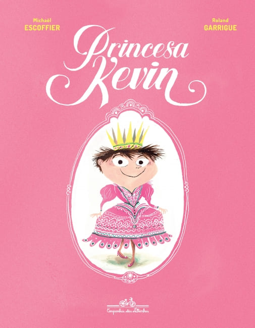 Capa do livro ilustrado Princesa Kevin, publicado pela Companhia das Letrinhas