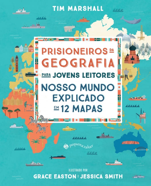 Capa do livro Prisioneiros da Geografia, edição para jovens leitores, de Tim Marshall