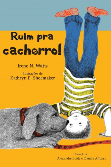 Capa do livro Ruim pra cachorro!