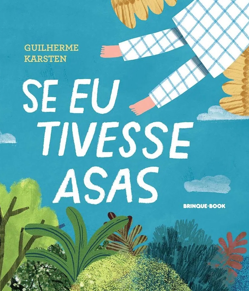 Capa de Se eu tivesse asas, de Guilherme Karsten