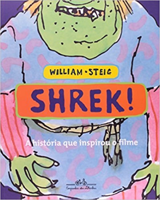 Shrek já era um sucesso da literatura antes de chegar ao cinema