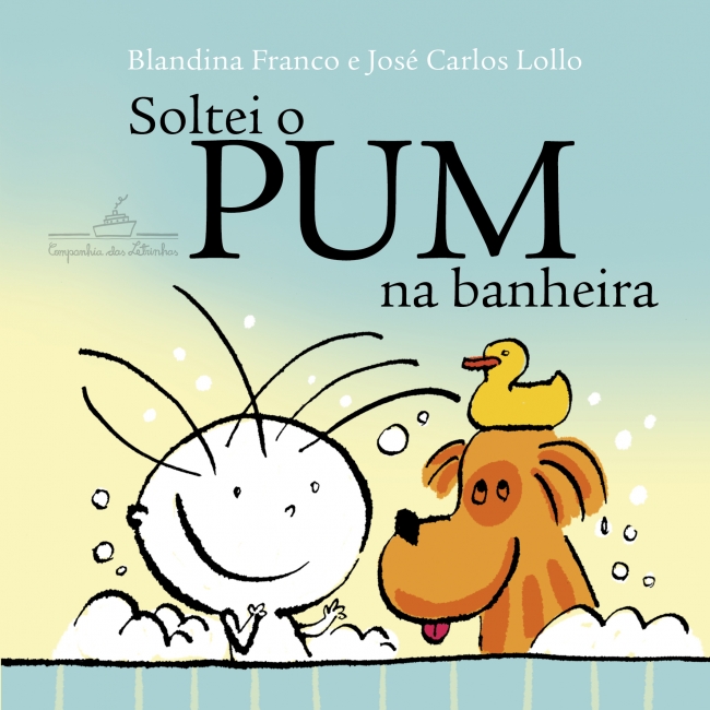 Capa do livro de banho Soltei o Pum na banheira, de Blandina Franco e Lollo