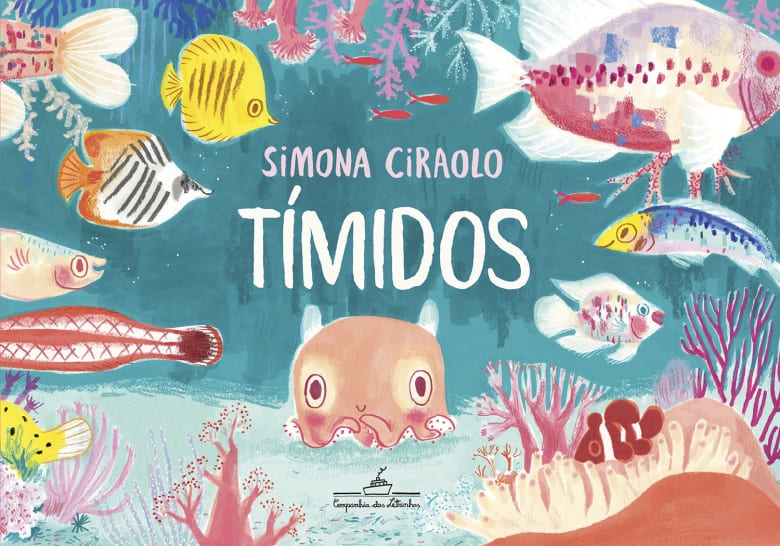 Capa do livro infantil Tímidos, de Simona Ciraolo, pela Companhia das Letrinhas