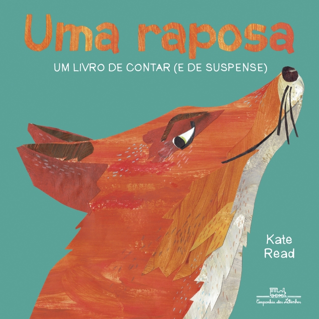 Capa do livro infantil Uma raposa: um livro de contar e suspense, de Kate Read pela Companhia das Letrinhas